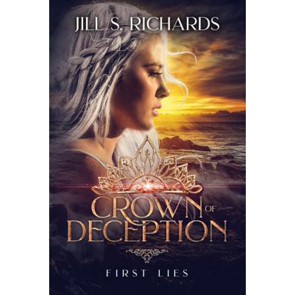 Pre-Owned Crown of Deception: First Lies (Paperback) 0999805509 9780999805503