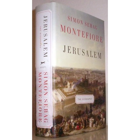 Pre-Owned Jerusalem: The Biography (Hardcover) 0307266516 9780307266514