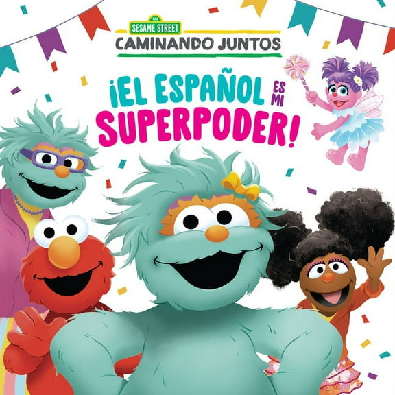 Pictureback ¡El Español Es Mi Superpoder! (Sesame Street) (Spanish Is My Superpower! Spanish Edition), (Paperback)