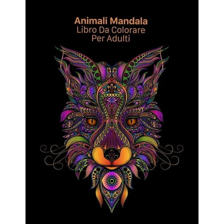 Animali Mandala Libro Da Colorare Per Adulti: Colorare per adulti con proteine, struzzi, rinoceronti e molti altri (Paperback)
