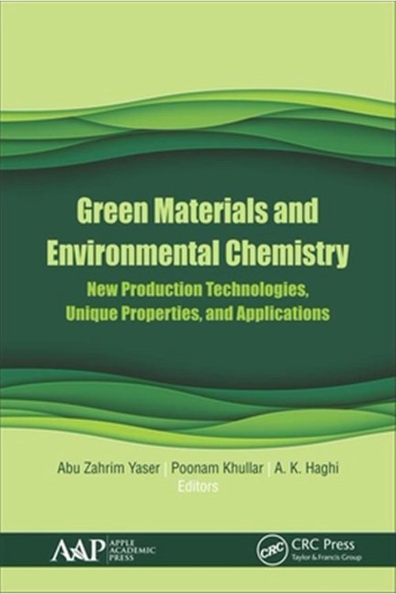 Pre-Owned Green Materials and Environmental Chemistry: New Production Technologies, Unique Properties, and Applications (Hardcover)