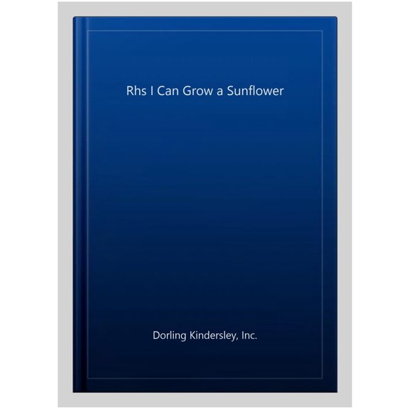 Rhs I Can Grow a Sunflower