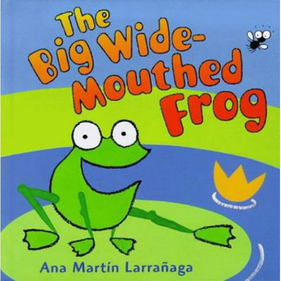 Pre-Owned The Big Wide-Mouthed Frog (Paperback) 0439165784 9780439165785