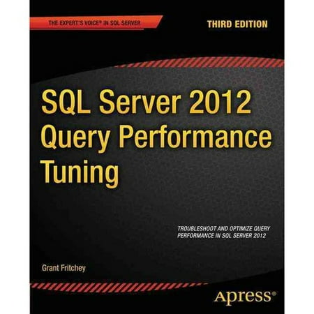 SQL Server 2012 Query Performance Tuning