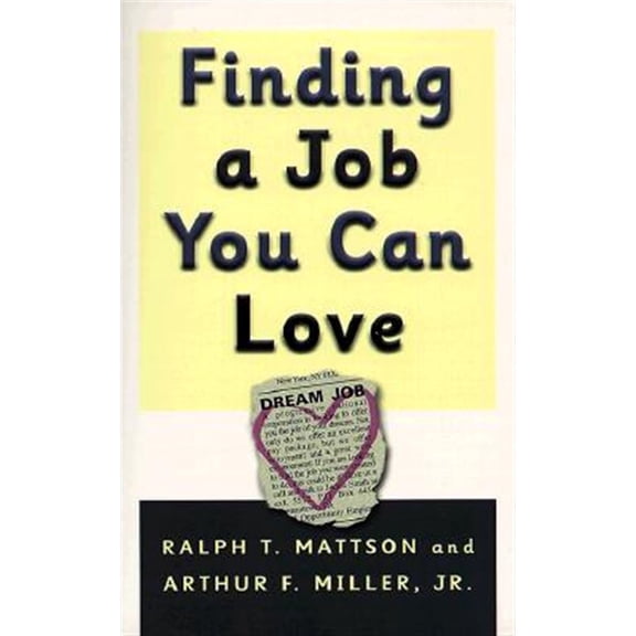 Pre-Owned Finding A Job You Can Love (Paperback) 0875523935 9780875523934