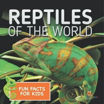 Reptiles of the World Fun Facts for Kids, (Paperback)