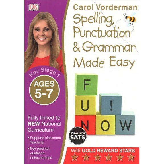 Spelling, Punctuation & Grammar Made Easy, Ages 5-7 (Key Stage 1) Carol Vorderman (Paperback)