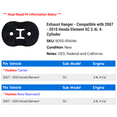 thumbnail image 2 of Exhaust Hanger - Compatible with 2007 - 2010 Honda Element SC 2.4L 4-Cylinder 2008 2009, 2 of 2