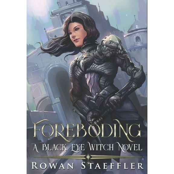 Foreboding : A Black Eyed Witch Novel (Series #2) (Paperback)