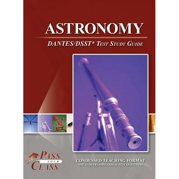 Astronomy DANTES / DSST Test Study Guide, (Hardcover)