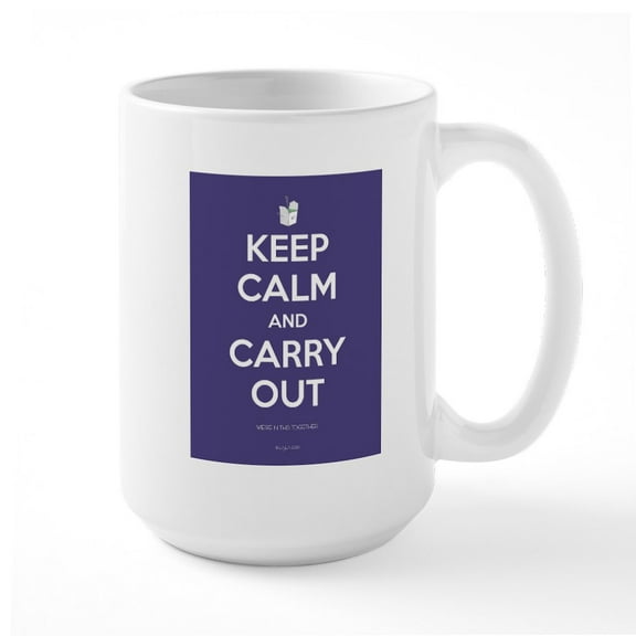 CafePress - Keep Calm And Carry Out Mugs - 15 oz Ceramic Large White Novelty Mug