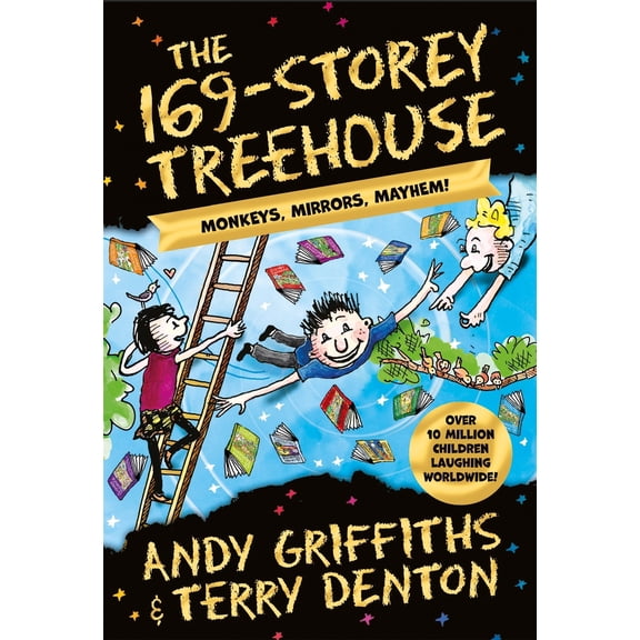 Pre-Owned Macmillan Childrens Books The 169-Storey Treehouse Monkeys, Mirrors, Mayhem! (The Treehouse Series). (Paperback) 1529097150 9781529097153