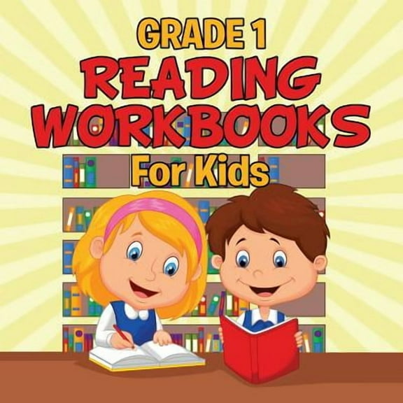 Grade 1 Reading Workbooks: For Kids (Reading Books) (Paperback)