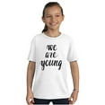 thumbnail image 4 of Young and Pretty Inspirational Lyrics Girls Kids T Shirt Tees Teen Brisco Brands L, 4 of 6