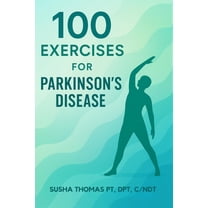 100 Exercises for Parkinson's Disease, (Paperback)