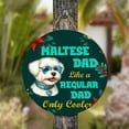 thumbnail image 4 of Maltese Dad Like a Regular Dad Only Cooler Happy Father's Day Round Wood Sign Maltese Dog Lover Gifts Idea Hanging Wall Home Decor - 02007, 4 of 5