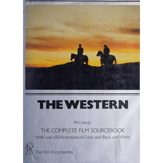 Pre-Owned The Western (The Film Encyclopedia) (Hardcover) 0688009468 9780688009465