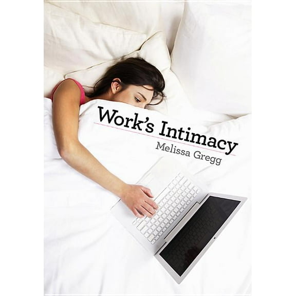 Work's Intimacy, (Hardcover)