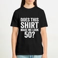 thumbnail image 5 of Vintage 50th Birthday Decorations Men Gag Funny 50 Birthday T-Shirt, OdeJous Funny T-Shirt Black, S, 5 of 5