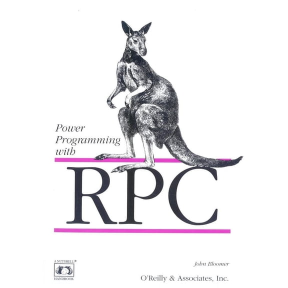 Nutshell Handbooks: Power Programming with RPC (Paperback)