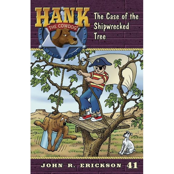 Hank the Cowdog (Quality) The Case of the Shipwrecked Tree, Book 41, (Paperback)