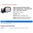 thumbnail image 2 of Right Passenger Side Power Mirror - without Heated Glass - Compatible with 2003 - 2009 Toyota 4Runner 2004 2005 2006 2007 2008, 2 of 2