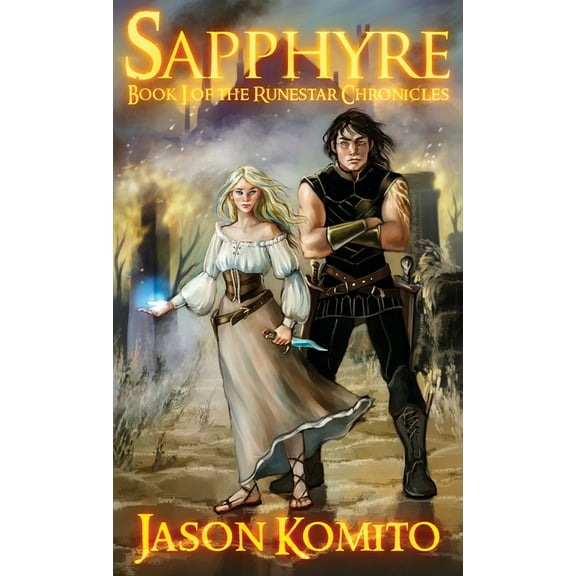 Runestar Chronicles Sapphyre, Book 1, (Hardcover)