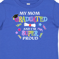 thumbnail image 4 of Inktastic My Mom Graduated and I'm Super Proud Boys or Girls Baby T-Shirt, 4 of 5