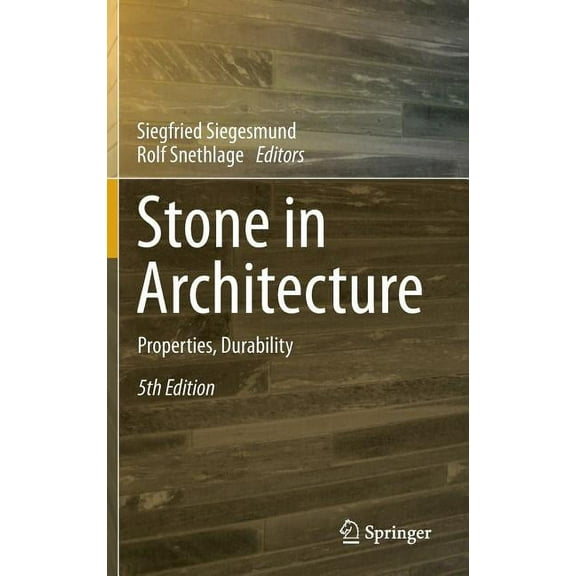 Stone in Architecture: Properties, Durability, (Hardcover)