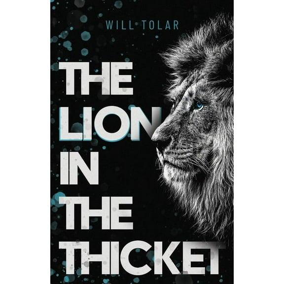 The Lion in the Thicket (Paperback)