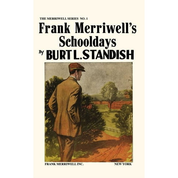 Merriwell Series #1: Frank Merriwell's Schooldays, (Paperback)