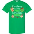 thumbnail image 3 of Inktastic Christmas Cookies Make Everything Better T-Shirt, 3 of 5