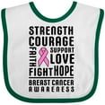 thumbnail image 3 of Inktastic Breast Cancer Awareness Strenght Courage Support Love Boys or Girls Baby Bib, 3 of 4