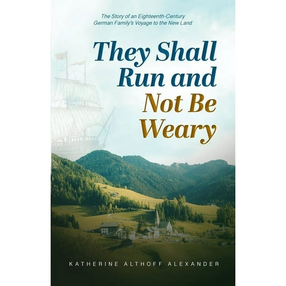 They Shall Run and Not Be Weary, (Paperback)