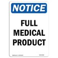 thumbnail image 1 of SignMission OS-NS-A-1014-V-12965 10 x 14 Po Signe d'Avertissement OSHA - Produit Médical Complet, 1 of 1