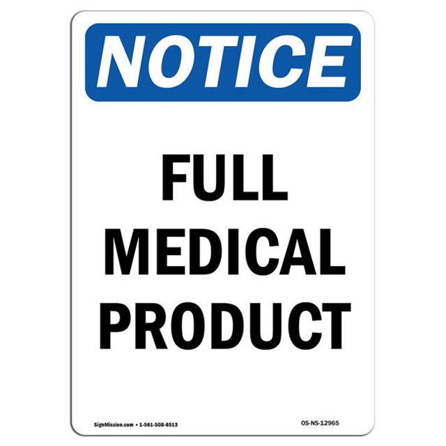 SignMission OS-NS-A-1014-V-12965 10 x 14 Po Signe d'Avertissement OSHA - Produit Médical Complet