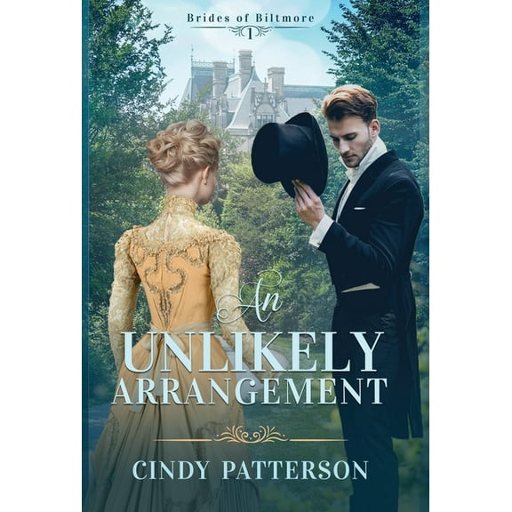 Brides of Biltmore An Unlikely Arrangement, Book ONE, (Hardcover)