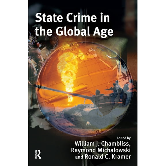 State Crime in the Global Age, (Paperback)