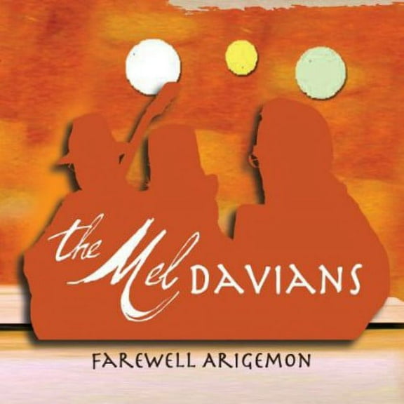 The Mel Davians - Farewell Arigemon - Music & Performance - CD