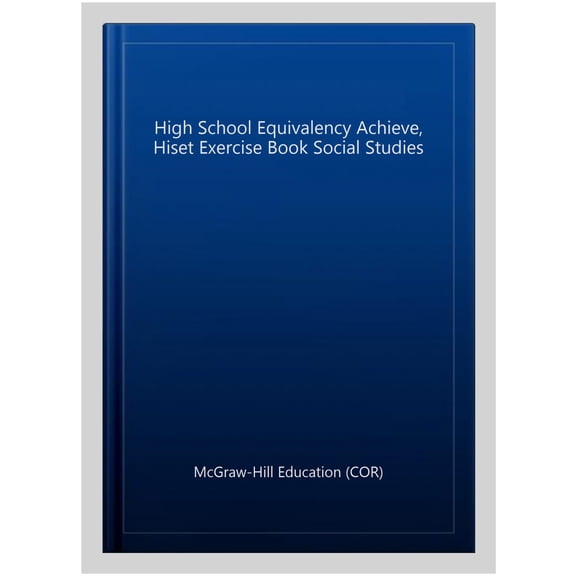Pre-Owned High School Equivalency Achieve, Hiset Exercise Book Social Studies, (Paperback)