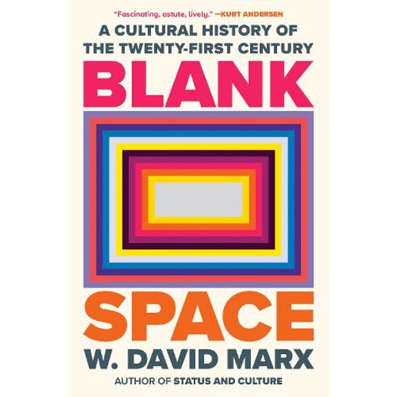 Pre-Owned Blank Space: A Cultural History of the Twenty-First Century, 9780593833995, 0593833996, Hardcover,