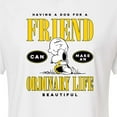 thumbnail image 3 of Peanuts - Dog Friend Make Ordinary Life Beautiful - Juniors Cropped Cotton Blend T-Shirt, 3 of 6