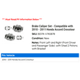 thumbnail image 2 of Brake Caliper Set - Compatible with 2010 - 2011 Honda Accord Crosstour, 2 of 2