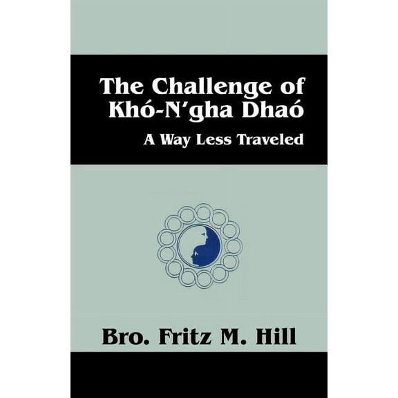 The Challenge of Kho-N'gha Dhao (Paperback)