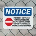 thumbnail image 5 of (2 Pack) Please Do Not Flush Feminine OSHA Notice Sign 14 Inch X 10 Inch Indoor / Outdoor Rust-Free Aluminum Metal Signs for Workplace, Workshop, and Construction Site, Made in the USA, 5 of 8