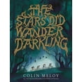 thumbnail image 3 of The Stars Did Wander Darkling, (Paperback), 3 of 3