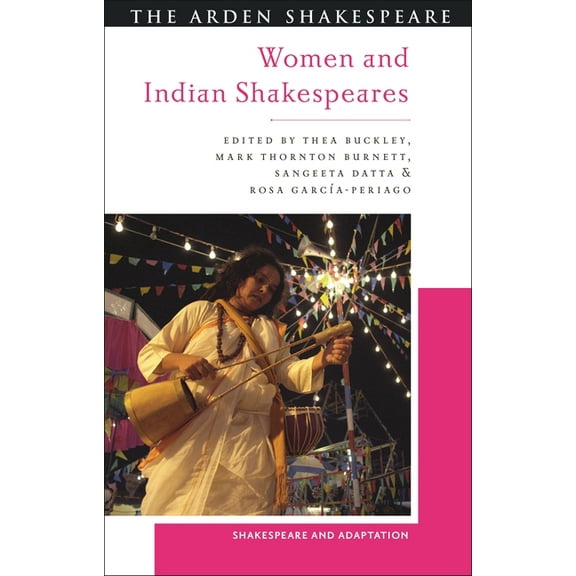 Shakespeare and Adaptation Women and Indian Shakespeares, (Paperback)