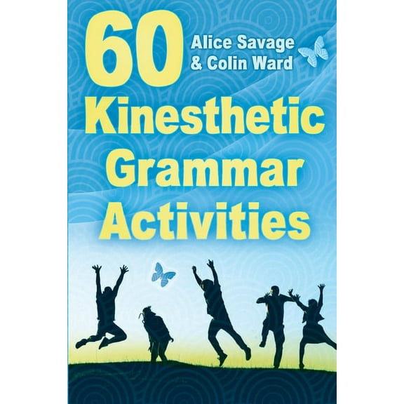 Teacher Tools 60 Kinesthetic Grammar Activities, Book 8, (Paperback)