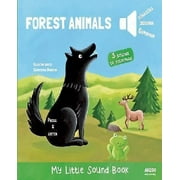 Forest Animals - My Little Sound Book My Little Sound Books)