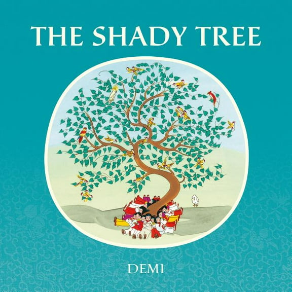 The Shady Tree (Hardcover) by Demi
